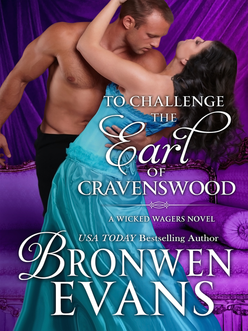 Title details for To Challenge the Earl of Cravenswood by Bronwen Evans - Available